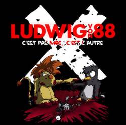 Ludwig Von 88 : C'Est Pas Moi, C'Est l'Autre